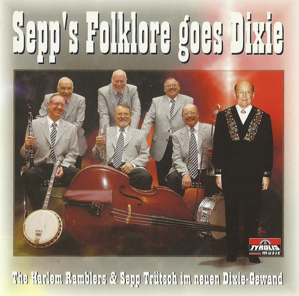 Sepp's Folklore Goes Dixie (The Harlem Ramblers & Sepp Trütsch Im Neuen Dixie-Gewand)