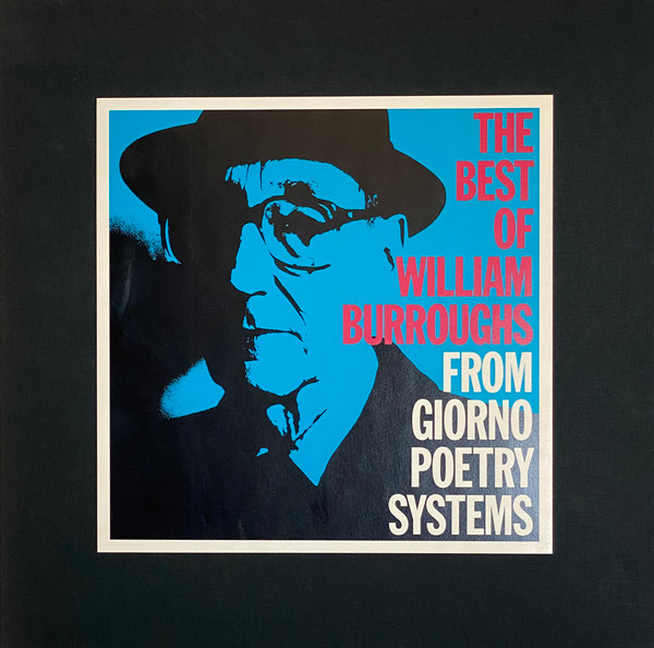 The Best Of William Burroughs From Giorno Poetry Systems