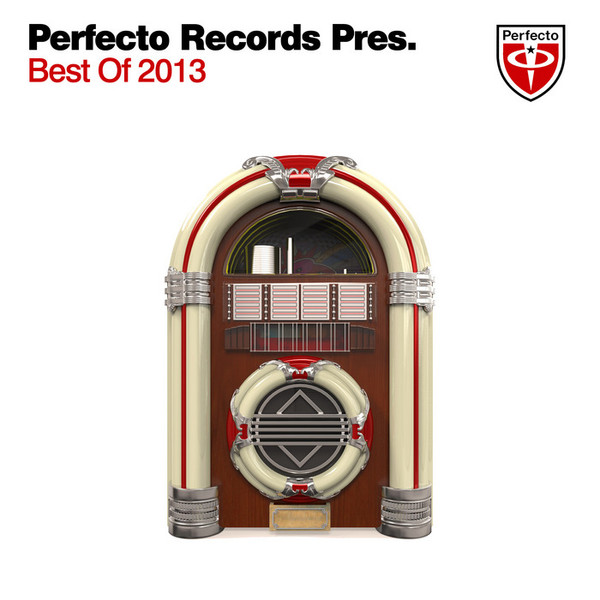 Perfecto Records Pres. Best Of 2013