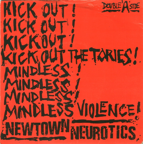 Kick Out The Tories! / Mindless Violence!