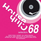 House Club Selection 68