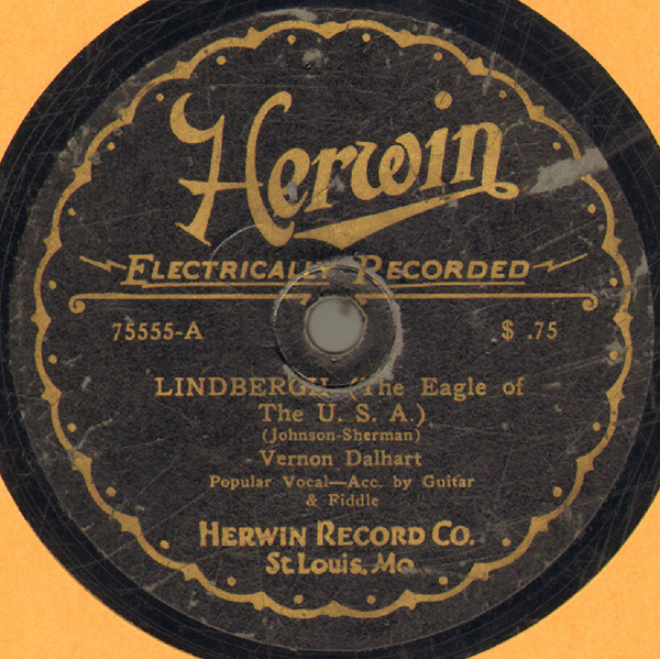 Lindbergh (The Eagle Of The U. S. A.) / Take Me Back To The Sweet Sunny South