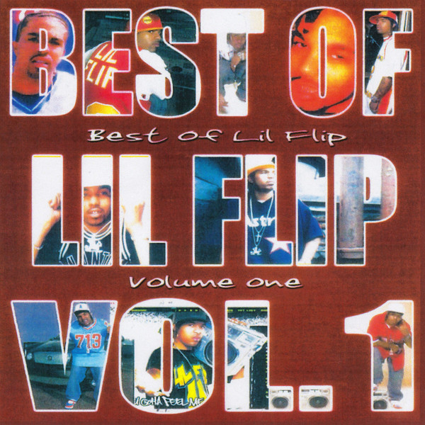 The Best Of Lil Flip Vol. 1