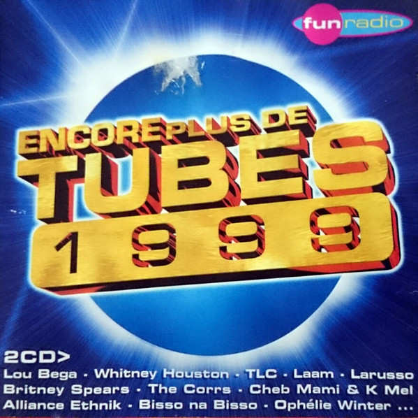 Encore Plus De Tubes 1999