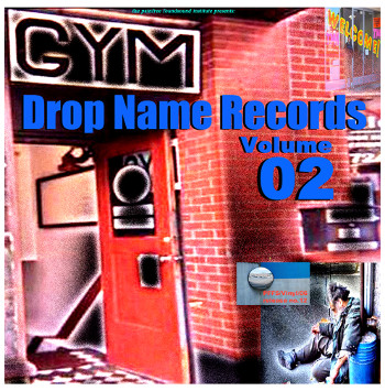 Drop Name Records Volume 02