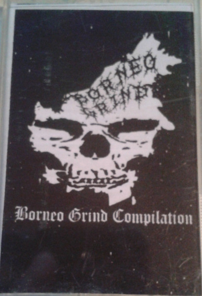 Borneo Grind Compilation