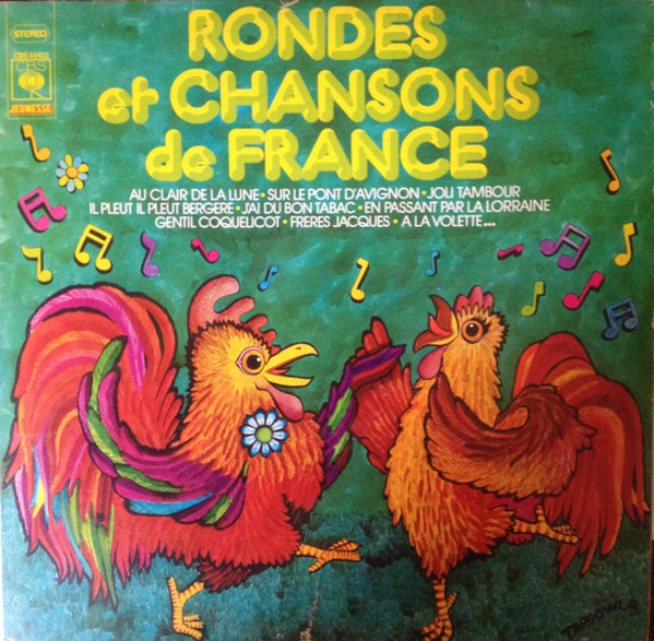 Rondes Et Chansons De France