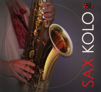 Jazz-Kolo / Sax Kolo