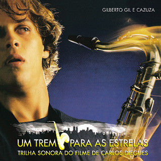 Um Trem para as Estrelas, Trilha Sonora do Filme de Carlos Diegues