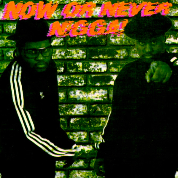 Now Or Never Nigga!