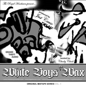 White Boyz On Wax Vol. 1 - Original Mixtape Series