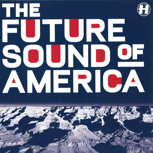 The Future Sound Of America