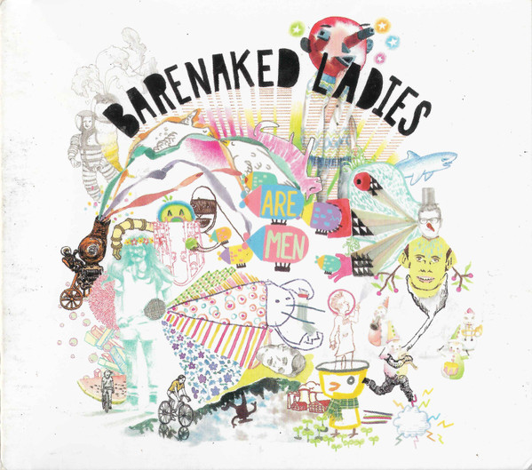 Barenaked Ladies Are Men