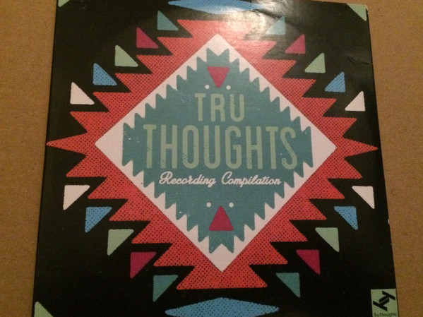 Tru Thoughts Recording Compilation