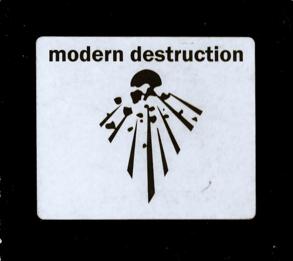 Modern Destruction