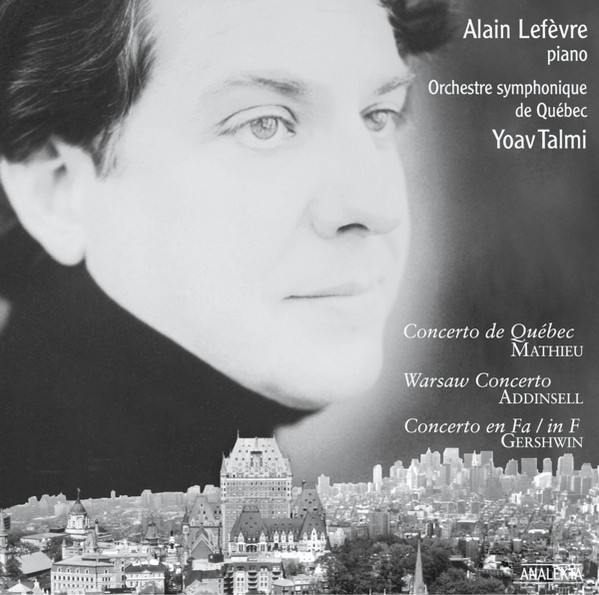 Concerto De Québec / Warsaw Concerto / Concerto En Fa / In F