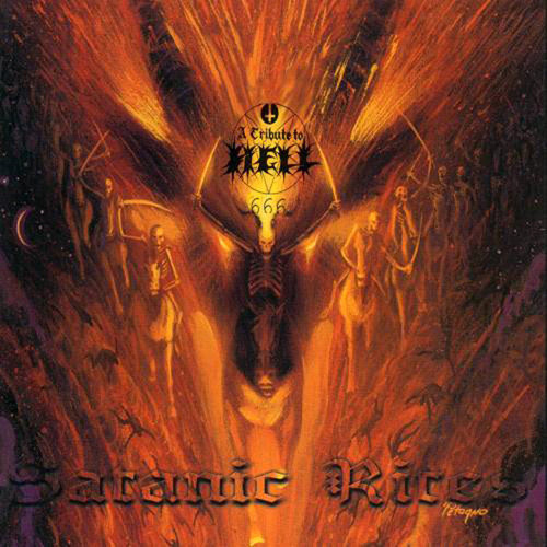 A Tribute To Hell "Satanic Rites"