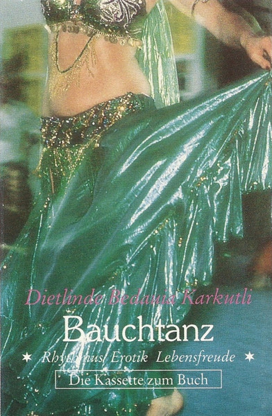 Bauchtanz (Rythmus  Erotik  Lebensfreude)