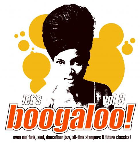Let's Boogaloo! Vol. 3
