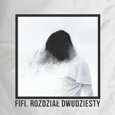 Fifi. Rozdział Dwudziesty