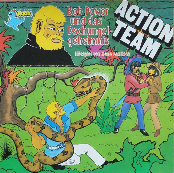 Action Team - Bob Power Und Das Dschungelgeheimnis