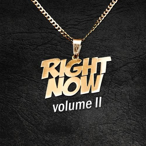 Right Now Volume II
