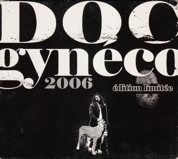 Doc Gynéco 2006 (Édition Limitée)