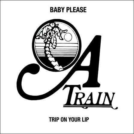 Baby Please / Trip On Your Lip 