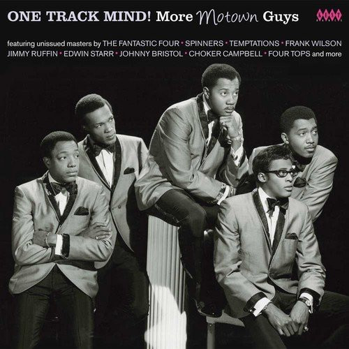 One Track Mind! (More Motown Guys)