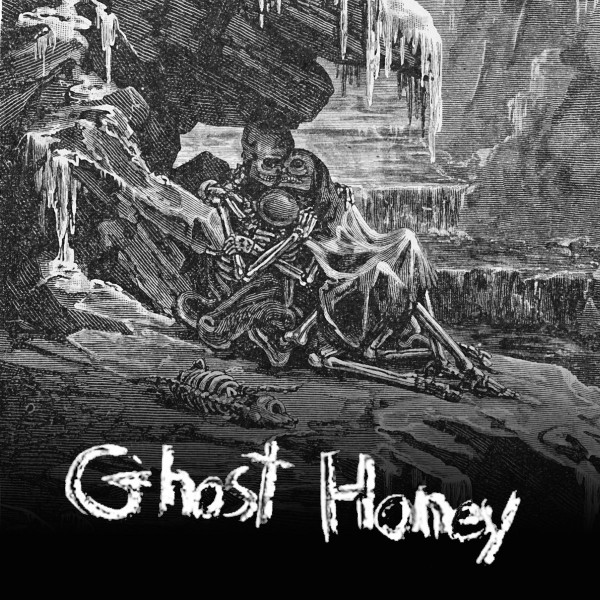 Ghost Honey