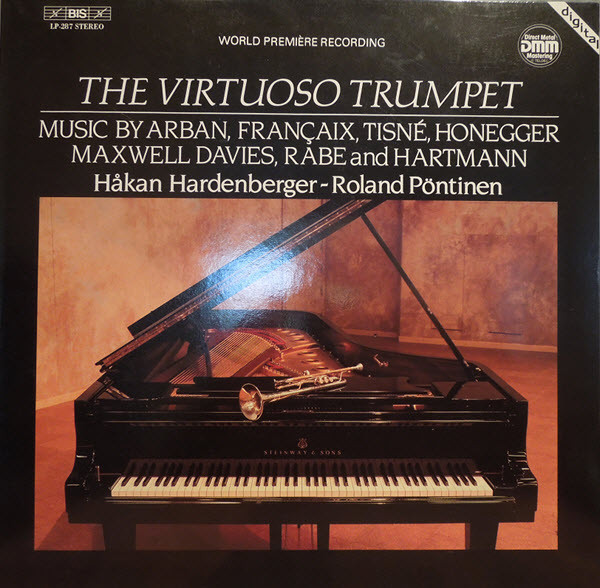 The Virtuoso Trumpet - Music By Arban, Francaix, Tisne, Honegger, Maxwell Davies, Rabe And Hartmann