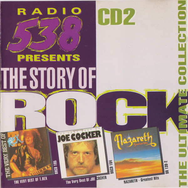 Radio 538 Presents The Story Of Rock 2