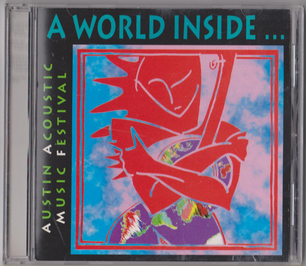 Austin Acoustic Music Festival ~ A World Inside...