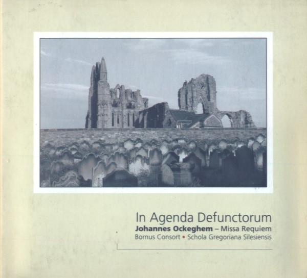 In Agenda Defunctorum – Missa Requiem