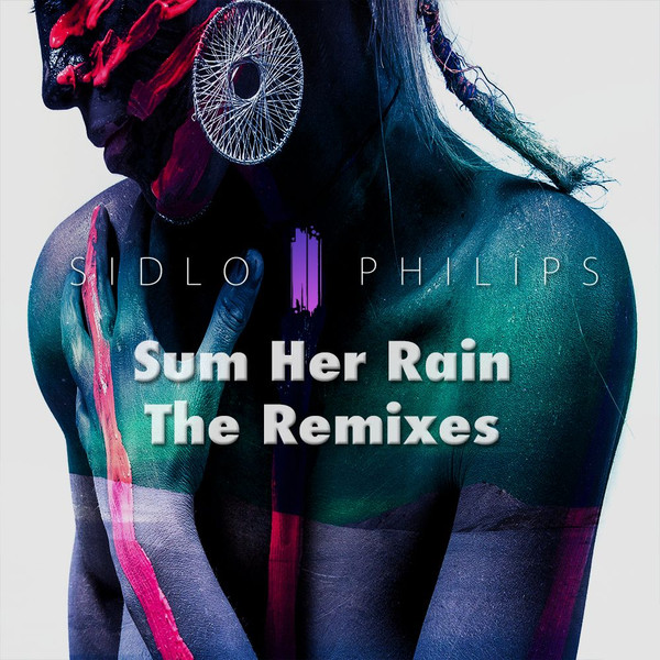 Sum Her Rain - The Remixes
