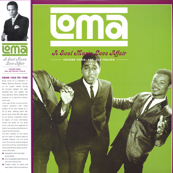 Loma (A Soul Music Love Affair) (Volume Three: Sad, Sad Feeling 1964-1968)