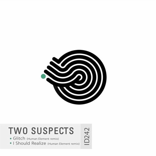 Glitch / I Should Realize (Human Element Remixes)