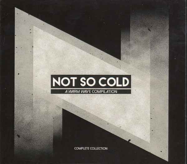 Not So Cold (A Warm Wave Compilation) (Complete Collection)