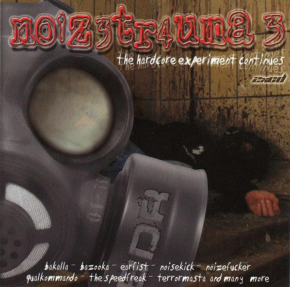Noiz3tr4uma 3 - The Hardcore Experiment Continues