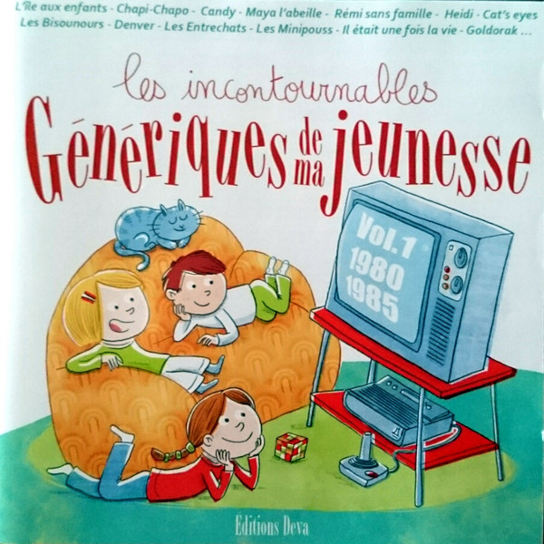 Les Incontournables Génériques De Ma Jeunesse Vol.1 1980-1985
