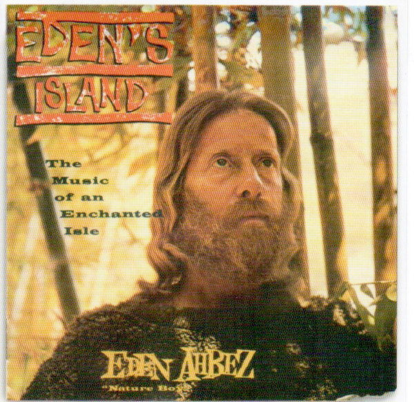 Eden's Island (The Music Of An Enchanted Isle)