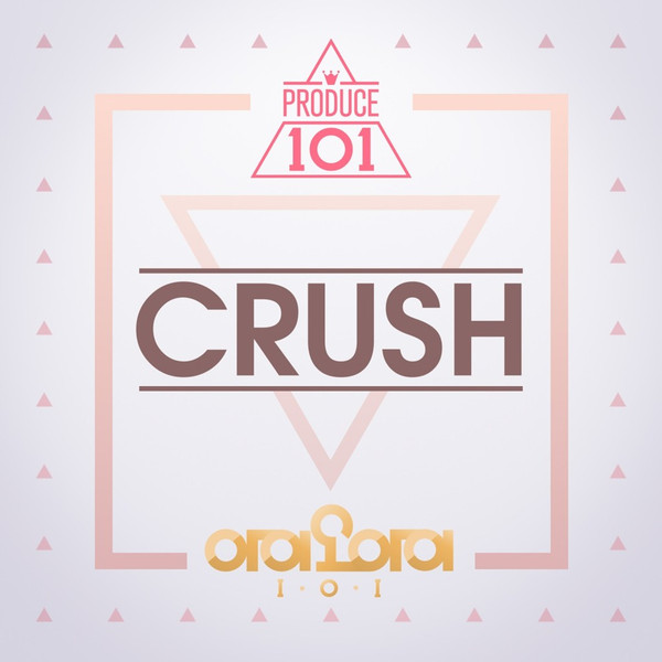 Produce 101 - Crush