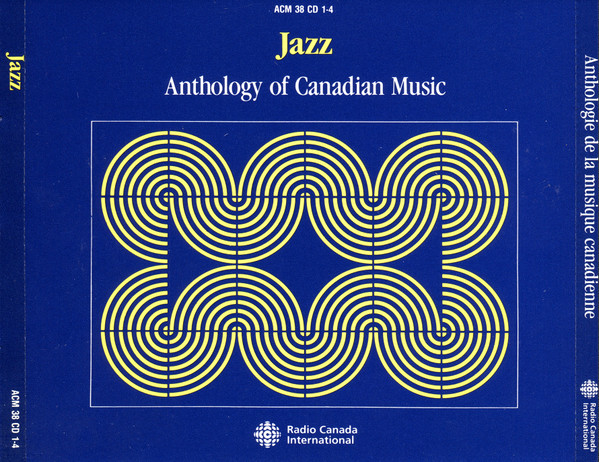 Anthology Of Canadian Music / Anthologie De La Musique Canadienne - Jazz