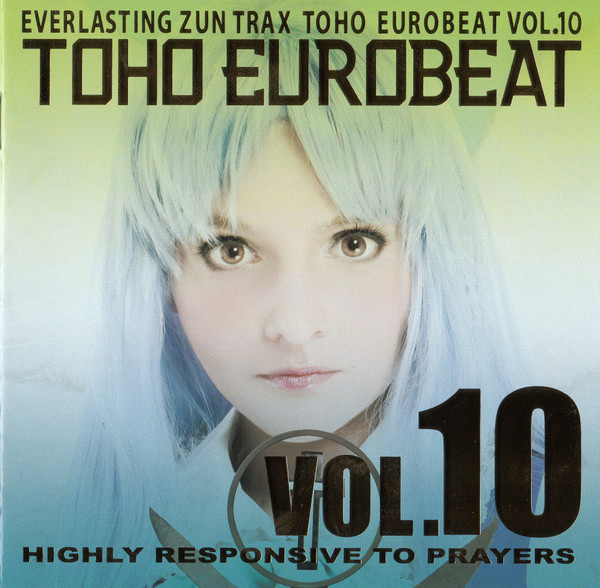 Toho Eurobeat Vol.10 (Highly Responsive To Prayers)