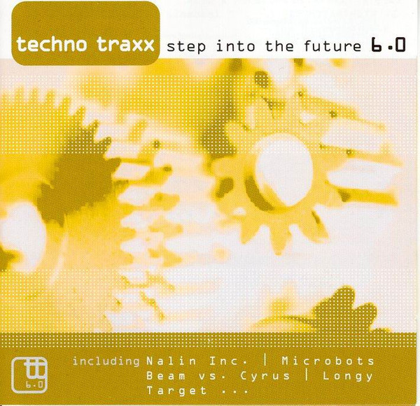 Techno Traxx - Step Into The Future 6.0