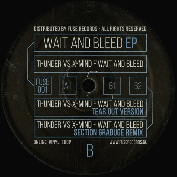 Wait And Bleed EP