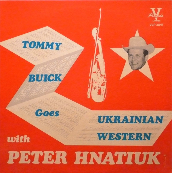 Tommy Buick Goes Ukrainian Western With Peter Hnatiuk
