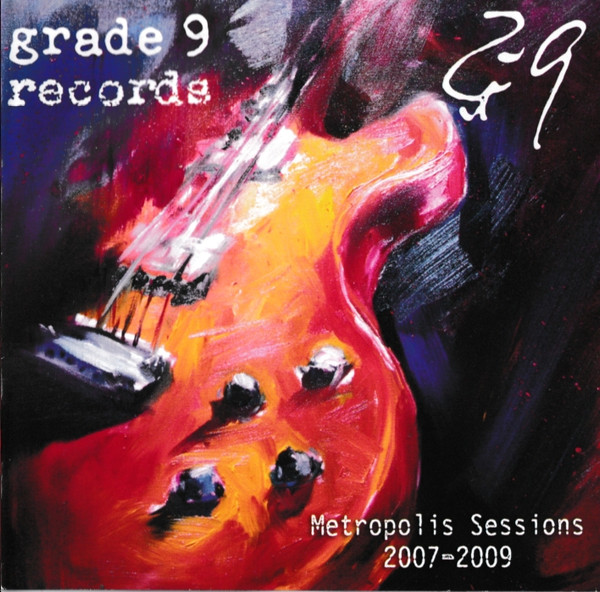 Metropolis Sessions 2007-2009
