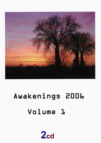 Awakenings 2006 Volume 1
