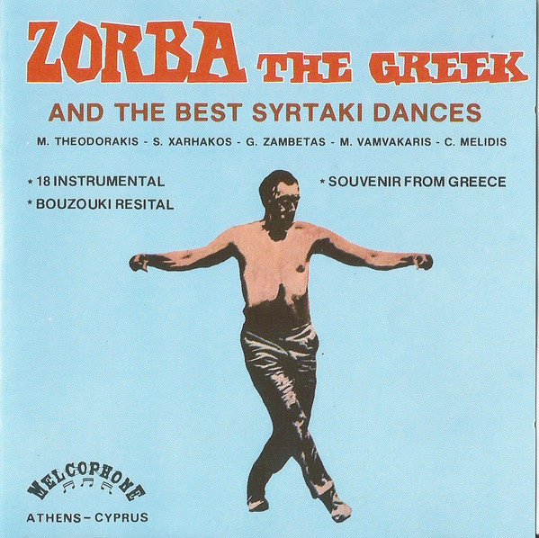 Zorba The Greek And The Best Syrtaki Dances